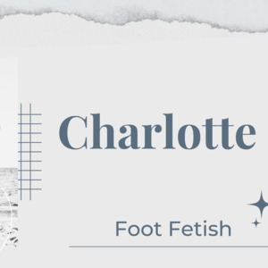 Charlottefootfetish's media